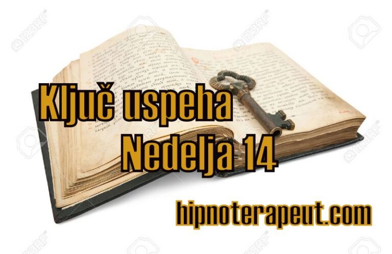 Ključ uspeha – Nedelja 14